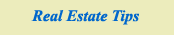 Real Estate Tips